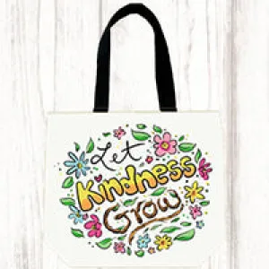 Let Kindness Grow Tote